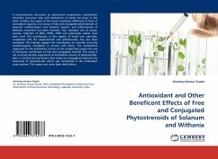 Antioxidant and Other Beneficent Effects of Free and Conjugated Phytostreroids of Solanum and Withania - Gupta, Amartya Kumar