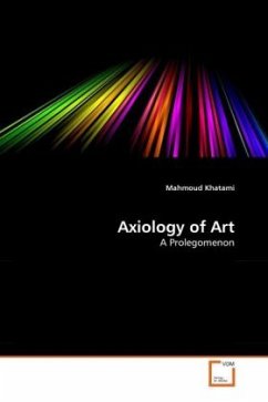 Axiology of Art - Khatami, Mahmoud