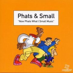 Cover Now Phats What I Small Music