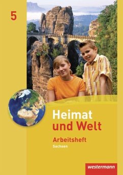 Heimat und Welt 5 - Ausgabe 2011 Sachsen. Arbeitsheft - Gerber, Wolfgang;Bräuer, Kerstin;Liebmann, Ute