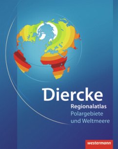 Diercke Weltatlas Regionalatlanten / Diercke Regionalatlas