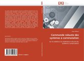 Commande robuste des systèmes à commutation Commande robuste des systèmes à commutation