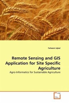 Remote Sensing and GIS Application for Site Specific Agriculture