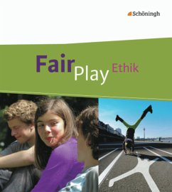 Fair Play - Lehrwerk für den Ethikunterricht - Mittleres Schulwesen (Realschule u.a.) für Baden-Württemberg u.a. - Hanraths, Ulrike;Wamsler, Helmut;Welz, Andrea;Pfeifer, Volker