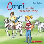 Conni und das tanzende Pony / Conni Erzählbände Bd.15 (1 Audio-CD)