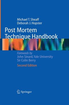 Post Mortem Technique Handbook - Sheaff, Michael T.;Hopster, Deborah J.