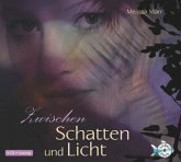 Zwischen Schatten und Licht / Sommerlicht Bd.4 (4 Audio-CDs)