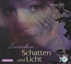 Zwischen Schatten und Licht / Sommerlicht Bd.4 (4 Audio-CDs) - Marr, Melissa