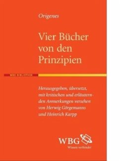 Vier Bücher von den Prinzipien - Origenes, Vier Bücher von den