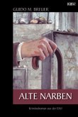 Alte Narben / Opa Bertold Bd.3