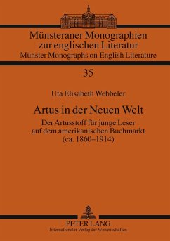 Artus in der Neuen Welt - Webbeler, Uta Elisabeth