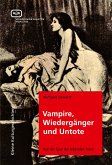 Vampire, Wiedergänger und Untote