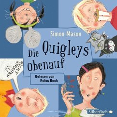 Die Quigleys obenauf / Die Quigleys Bd.3, 2 Audio-CDs - Mason, Simon