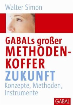 GABALs großer Methodenkoffer Zukunft - Simon, Walter