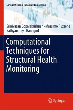 Computational Techniques for Structural Health Monitoring - Gopalakrishnan, Srinivasan;Ruzzene, Massimo;Hanagud, Sathyanaraya