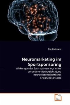 Neuromarketing im Sportsponsoring - Oidtmann, Tim