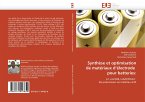 Synthèse et optimisation de matériaux d¿électrode pour batteries: