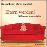 Eltern werden! Eltern werden!