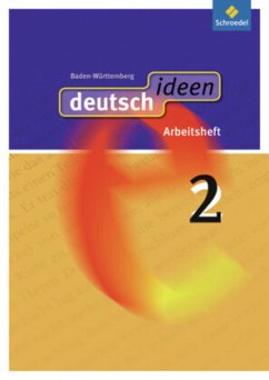 deutsch ideen SI - Ausgabe 2010 Baden-Württemberg / deutsch.ideen SI, Ausgabe Baden-Württemberg (2010) Bd.2