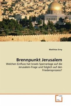 Brennpunkt Jerusalem