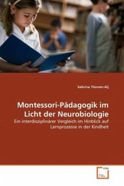 Montessori-Pädagogik im Licht der Neurobiologie - Thonen-Alj, Sabrina
