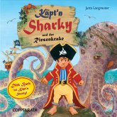 Käpt'n Sharky und der Riesenkrake / Käpt'n Sharky Bd.5 (1 Audio-CD)