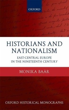 Historians and Nationalism - Baar, Monika