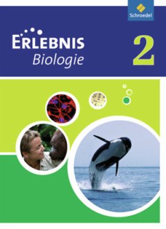 Cover Erlebnis Biologie - Ausgabe 2011 für Realschulen in Nordrhein-Westfalen / Erlebnis Biologie, Ausgabe 2011 Nordrhein-Westfalen Bd.2