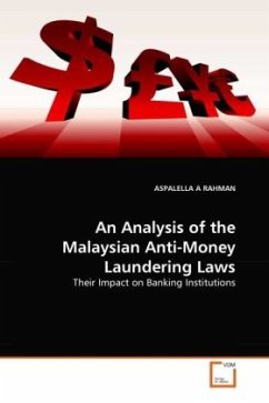 An Analysis of the Malaysian Anti-Money Laundering Laws