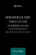 Sheherazade Through the Looking Glass - Bild 1