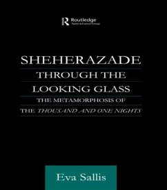 Sheherazade Through the Looking Glass - Sallis, Eva