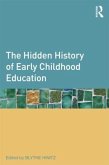 The Hidden History of Early Childhood Education