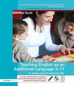 Teaching English as an Additional Language 5-11 - Scott, Caroline