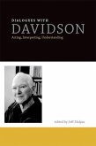 Dialogues with Davidson: Acting, Interpreting, Understanding