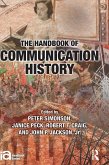 The Handbook of Communication History