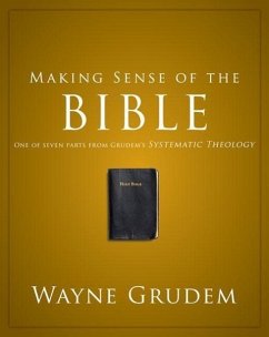 Making Sense of the Bible - Grudem, Wayne A