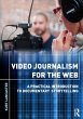 Video Journalism for the Web - Bild 1