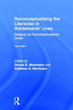 Reconceptualizing the Literacies in Adolescents' Lives