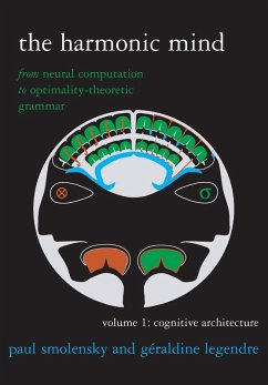 The Harmonic Mind, Volume 1 - Smolensky, Paul; Legendre, Geraldine