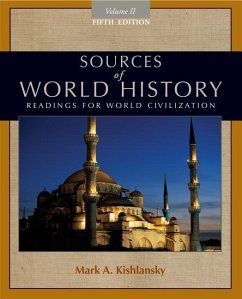 Sources of World History, Volume II: Readings for World Civilization - Kishlansky, Mark A.