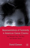 Representations of Femininity in American Genre Cinema