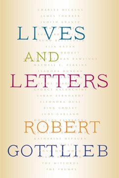 Lives and Letters - Gottlieb, Robert