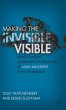 Making the Invisible Visible - Bild 1