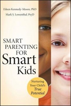 Smart Parenting for Smart Kids - Kennedy-Moore, Eileen; Lowenthal, Mark S.