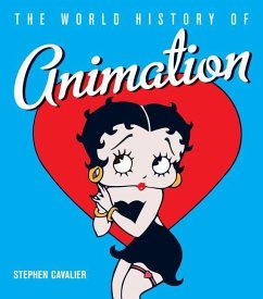 The World History of Animation - Cavalier, Stephen