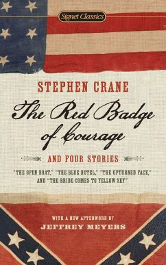 The Red Badge of Courage and Four Stories - Crane, Stephen