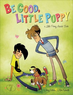 Be Good, Little Puppy - Holkins, Jerry; Krahulik, Mike