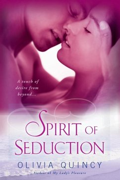 Spirit of Seduction - Quincy, Olivia