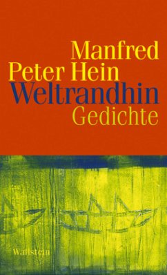Weltrandhin - Hein, Manfred Peter