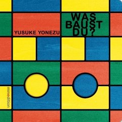 Was baust Du? - Yonezu, Yusuke